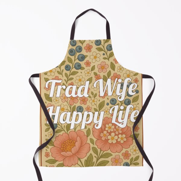Item preview, Trad Wife, Happy Life ! designed and sold by PatriotsPallette.