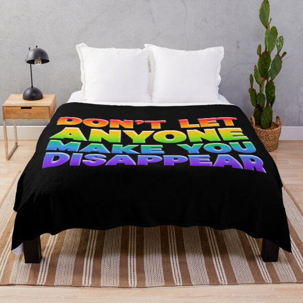 Item preview, Don't Let Anyone Make You Disappear (rainbow bold) designed and sold by the_life_of_riley.
