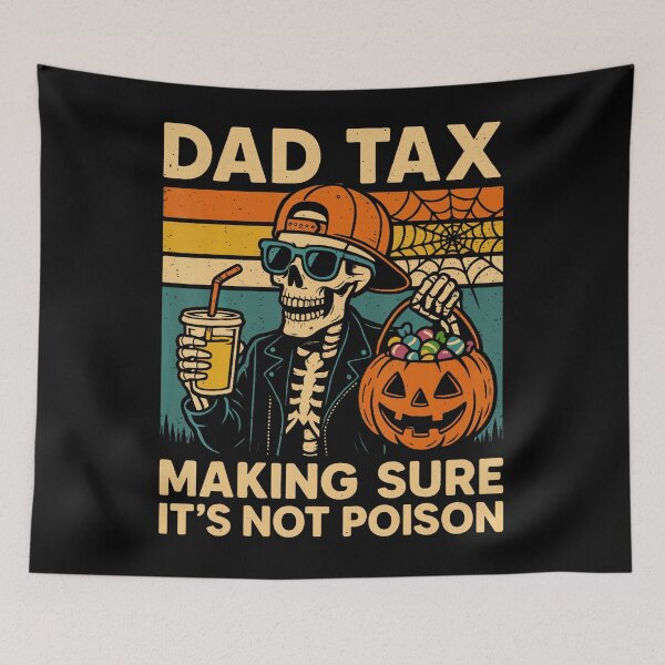 Item preview, Halloween Dad Tax Making Sure Not Poison designed and sold by DouglasChoosen.