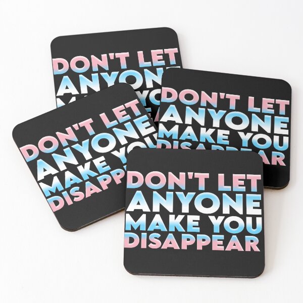 Item preview, Don't Let Anyone Make You Disappear (trans bold) designed and sold by the_life_of_riley.