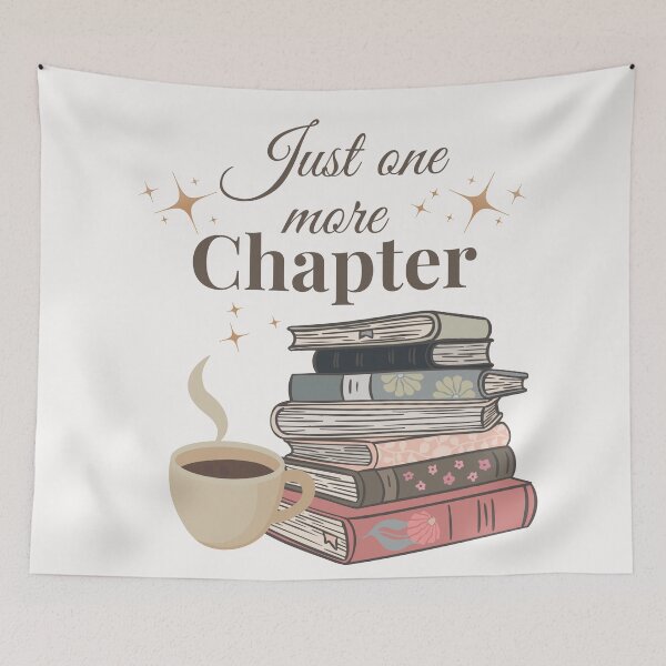 Item preview, Just One More Chapter | Cozy Reader Coffee & Books Design designed and sold by Petal & Flame.