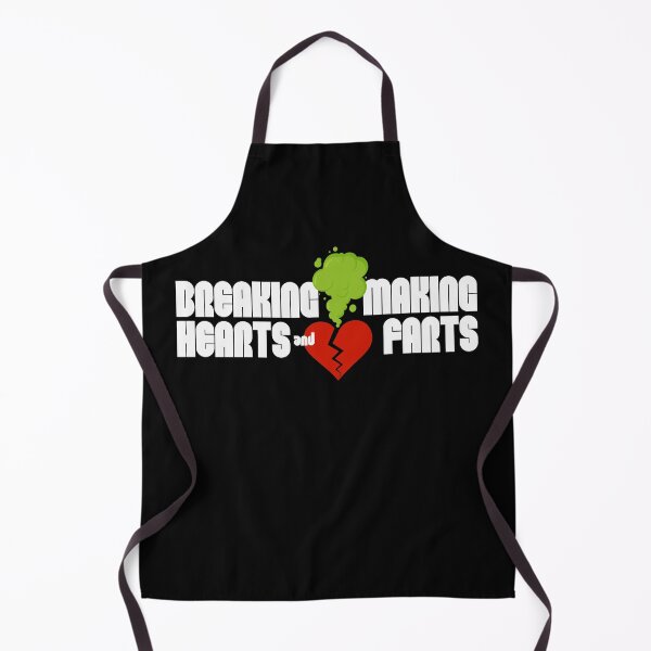 Item preview, Breaking Hearts and Making Farts designed and sold by UNK-Fatigues.
