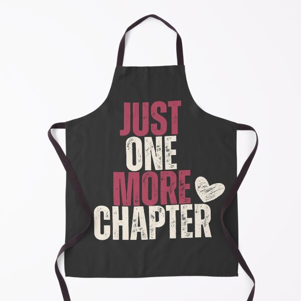 Item preview, Just One More Chapter | Grunge Book Lover Typography Design designed and sold by Petal & Flame.