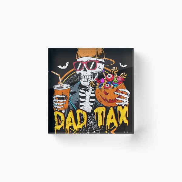 Item preview, Dad Tax Skeleton Halloween Costume Candy Pumpkin Dad Joke designed and sold by DouglasChoosen.