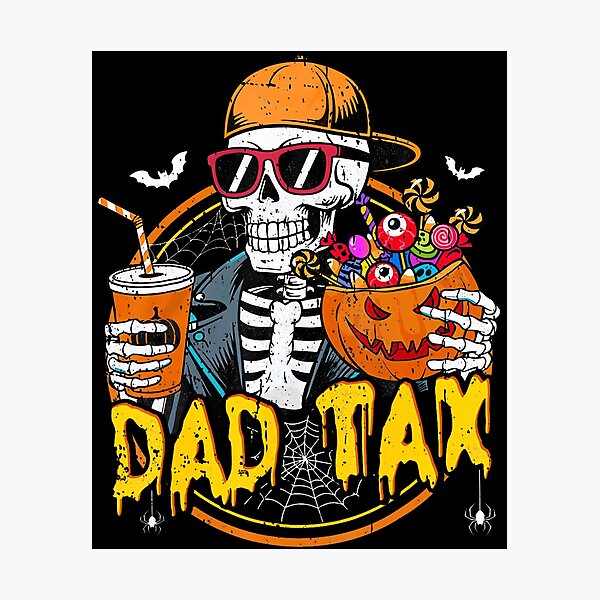 Item preview, Dad Tax Skeleton Halloween Costume Candy Pumpkin Dad Joke designed and sold by DouglasChoosen.
