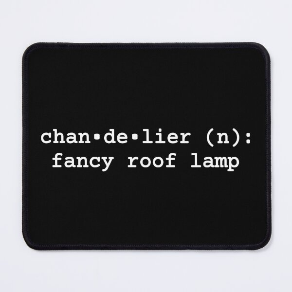 Item preview, Chandelier Definition - White Text designed and sold by the_life_of_riley.