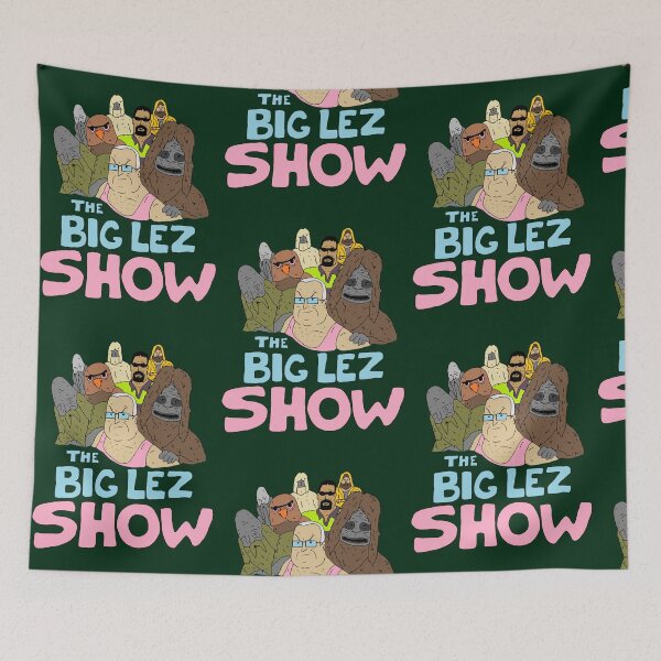 Item preview, big lez show merch The Big Lez Show designed and sold by anatoledouglas.