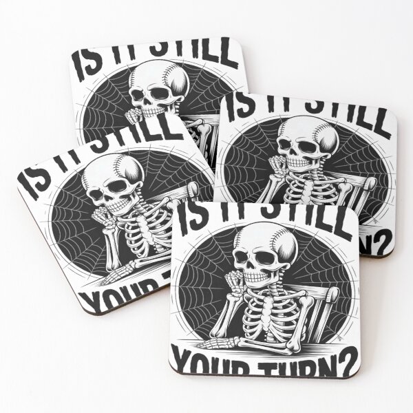 Item preview, Is It Still Your Turn Funny Skeleton Waiting designed and sold by GarinaguHN.