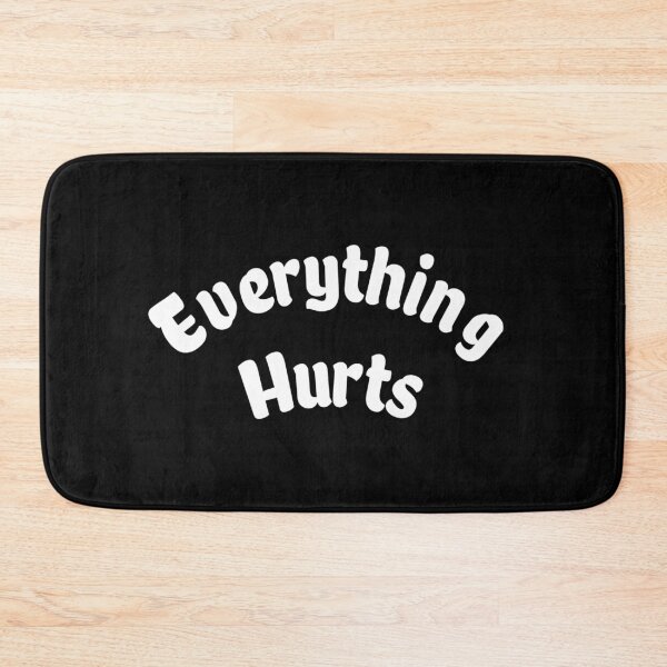 Item preview, Everything Hurts designed and sold by TheLifeInspired.