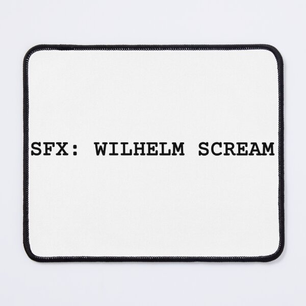 Item preview, SFX: Wilhelm Scream designed and sold by the_life_of_riley.