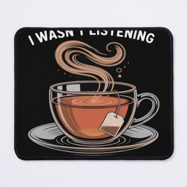 Item preview, Sorry I wasn't listening I was thinking about Tea Drinker designed and sold by GarinaguHN.
