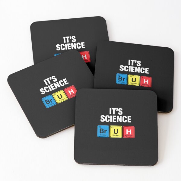 Item preview, It's Science BrUH designed and sold by CharmStudio.