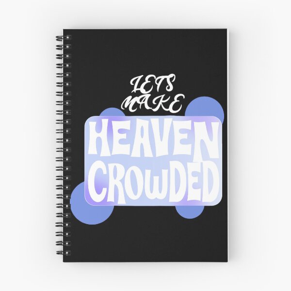Item preview, Let's Make Heaven Crowded Text Based designed and sold by DivineHaven.