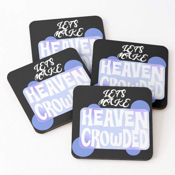 Item preview, Let's Make Heaven Crowded Text Based designed and sold by DivineHaven.