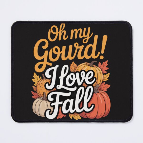 Item preview, Oh My Gourd I Love Fall Thanksgiving Pumpkin Autumn designed and sold by Ikwalima.
