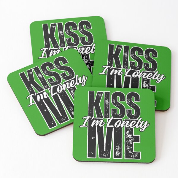Item preview, Kiss Me, I'm Lonely designed and sold by the_life_of_riley.