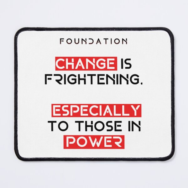 Item preview, Change Is Frightening. Especially To Those In PowerFoundationAppleTV+ designed and sold by JezebelGerda.