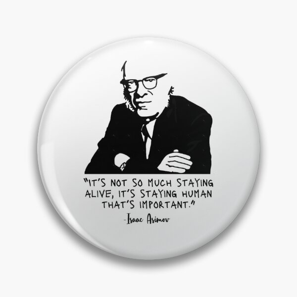 Item preview, Isaac Asimov Portrait and quote (7) designed and sold by JezebelGerda.