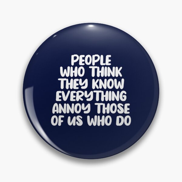 Item preview, People Who Think The Know Adult Humor Graphic Novelty Sarcastic Funny designed and sold by JezebelGerda.