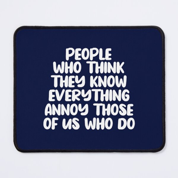 Item preview, People Who Think The Know Adult Humor Graphic Novelty Sarcastic Funny designed and sold by JezebelGerda.
