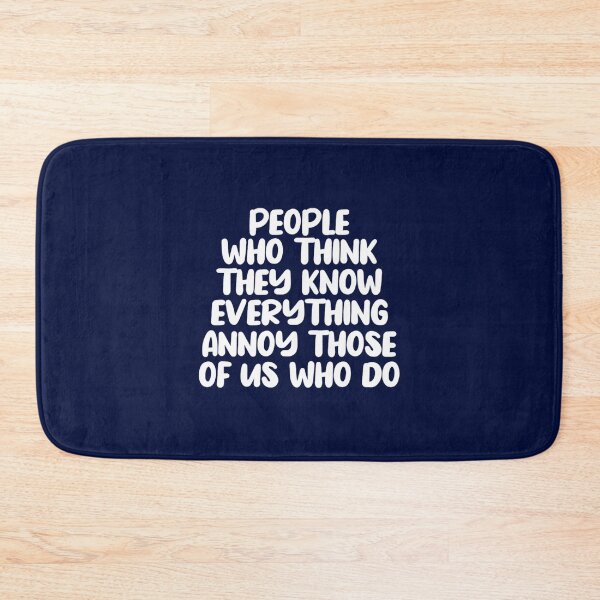 Item preview, People Who Think The Know Adult Humor Graphic Novelty Sarcastic Funny designed and sold by JezebelGerda.