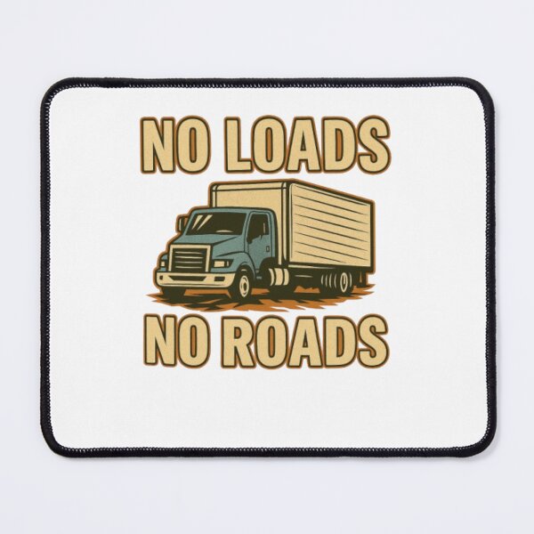 Item preview, No Loads No Roads Trucker Tee designed and sold by Cosmic Graphicz.