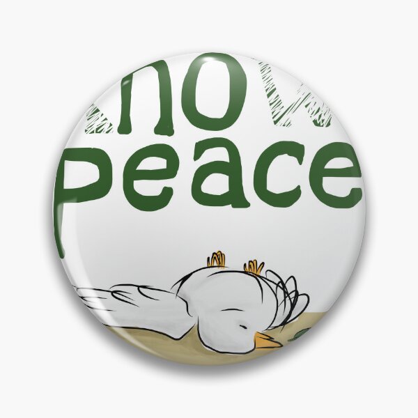 Item preview, Know Peace? Dead Dove Political Satire designed and sold by CivilOrangeDesigns.