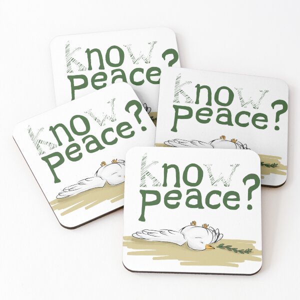 Item preview, Know Peace? Dead Dove Political Satire designed and sold by CivilOrangeDesigns.