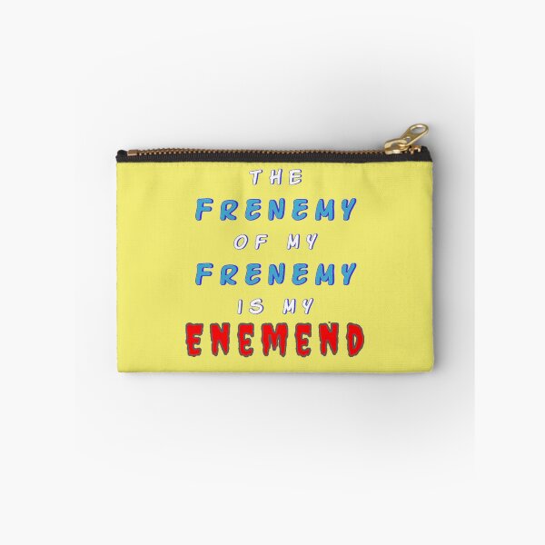 Item preview, Frenemy designed and sold by Apropos of Nothing Podcast.