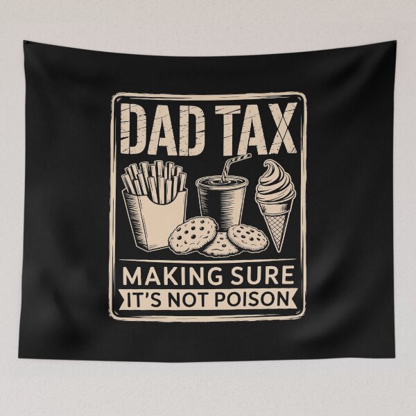 Item preview, Dad Tax Making Sure It'S Not Poison Fathers Day Dad Joke designed and sold by Patricsselin.