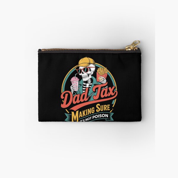 Item preview, Dad Tax Making Sure Its Not Poison Fathers Day designed and sold by Patricsselin.