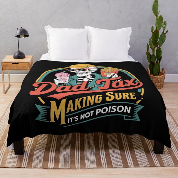 Item preview, Dad Tax Making Sure Its Not Poison Fathers Day designed and sold by Patricsselin.