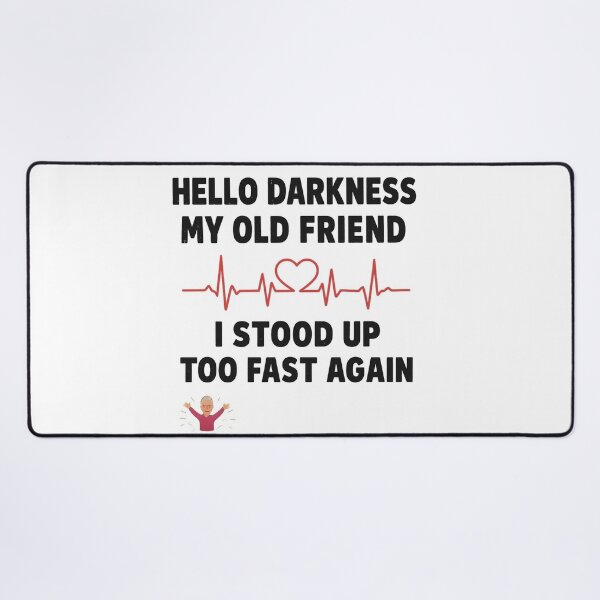 Item preview, Hello Darkness  designed and sold by Mertonopolis.