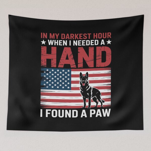Item preview, Dogs In My Darkest Hour When I Needed A Hand I Found A Paw designed and sold by Patricsselin.