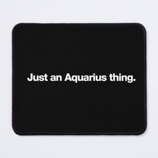 Item preview, Just an Aquarius Thing Funny Zodiac Horoscope Apparel designed and sold by Cognition Studios.