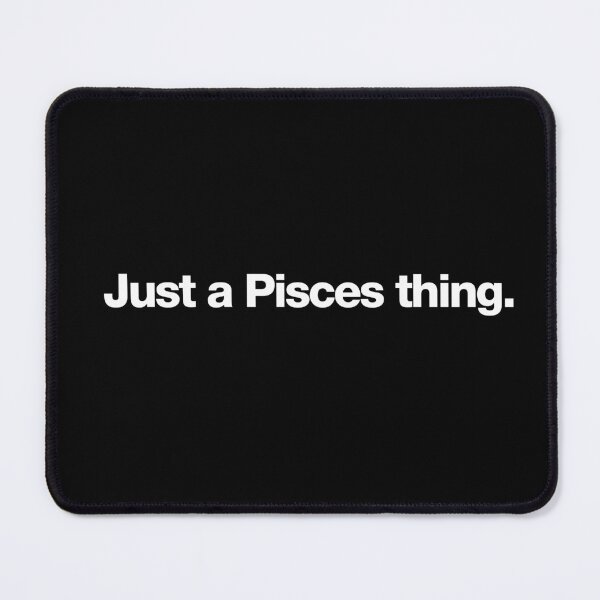 Item preview, Just a Pisces Thing Funny Zodiac Horoscope Apparel designed and sold by Cognition Studios.