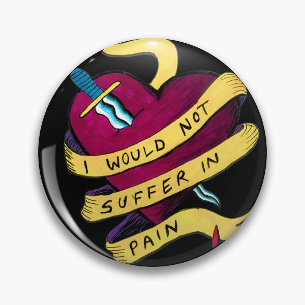 Item preview, I would not suffer in pain designed and sold by AIVL.