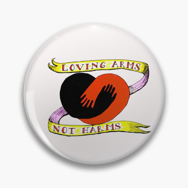 Item preview, Loving arms, not harms designed and sold by AIVL.