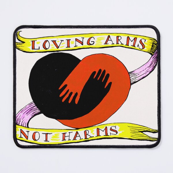 Item preview, Loving arms, not harms designed and sold by AIVL.