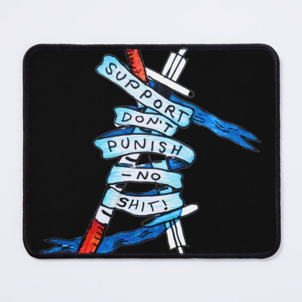 Item preview, Support Don't Punish - No Shit designed and sold by AIVL.