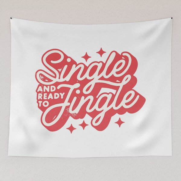 Item preview, Single and Ready to Jingle – Funny Christmas Quotes designed and sold by Vicky021.