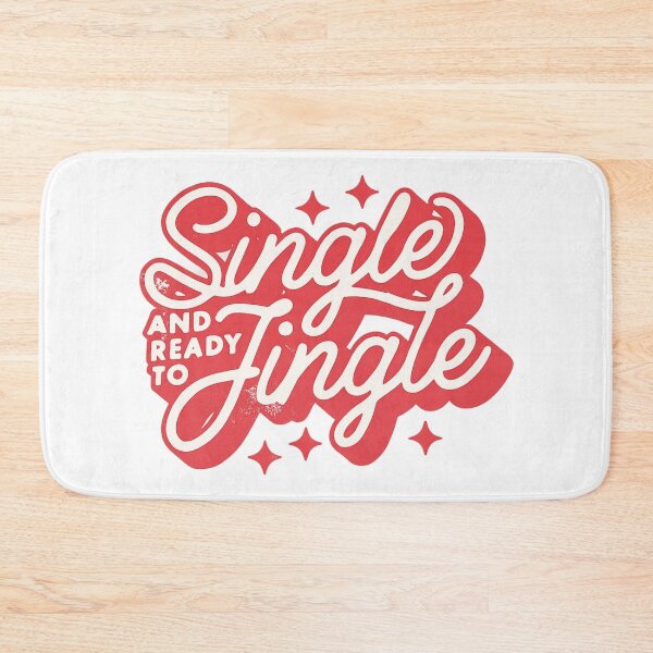 Item preview, Single and Ready to Jingle – Funny Christmas Quotes designed and sold by Vicky021.
