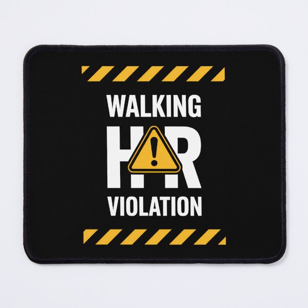 Item preview, HR Violation Human Resources Fun designed and sold by DeadlockCrew.