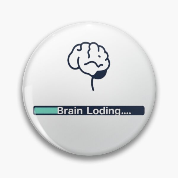 Item preview, Brain Loading… • Funny Overthinker Quote Design for Stickers & Tees designed and sold by CMdigit.