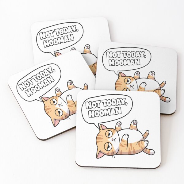 Item preview, Not Today Hooman Grumpy Cat Quote  designed and sold by Neko-Doodle-co.