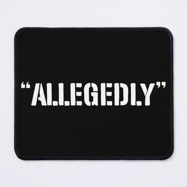 Item preview, Allegedly - Lawyer Attorney Gift designed and sold by zenicafariana.
