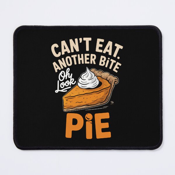 Item preview, Pie Funny Thanksgiving designed and sold by CookWorldLaughs.
