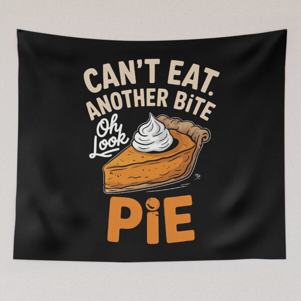Item preview, Pie Funny Thanksgiving designed and sold by CookWorldLaughs.