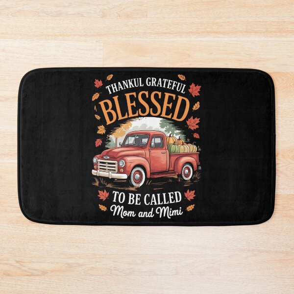 Item preview, Thankful Grateful Blessed to Be Called Mom and Mimi designed and sold by DoorwayThreads.