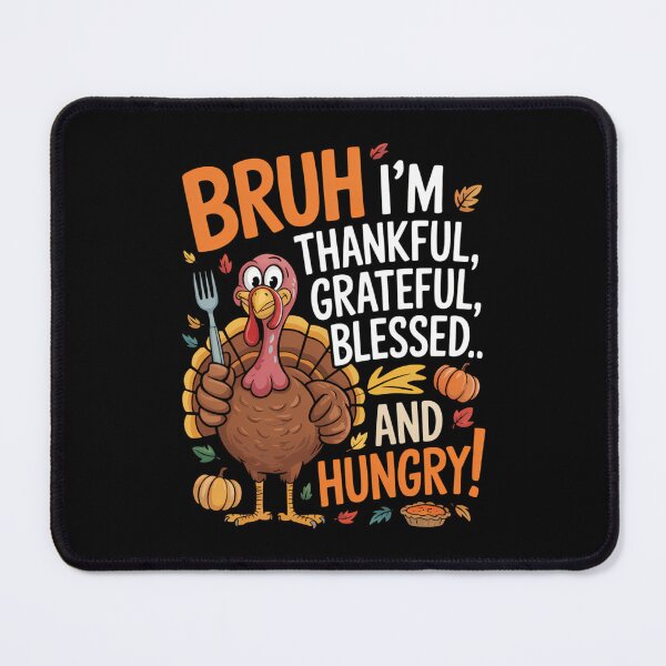 Item preview, Thanksgiving Bruh Thankful Blessed designed and sold by DoorwayThreads.